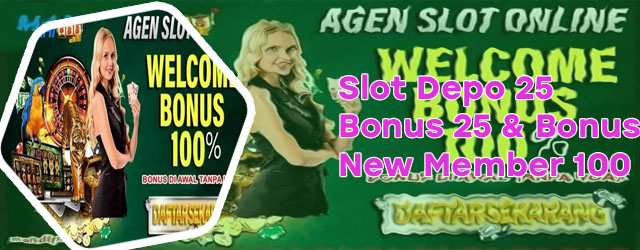 Slot new member bonus 100